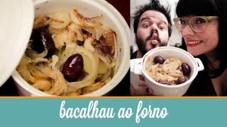 Bacalhau ao forno na petite casserole 5 ingredientes pronto em 40 min  Cozinha para 2 [upl. by Cruz582]