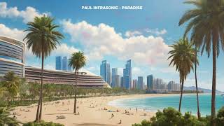 Paul Infrasonic  Paradise Instrumental HipHop [upl. by Leann]