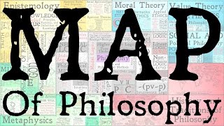 The Map Of Philosophy [upl. by Eelrihs]