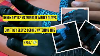 BEST GLOVES FOR RAINY amp WINTER SEASON BY RYNOX  DONT BUY BEFORE YOU WATCH THIS VIDEO  REVIEW [upl. by Hooke]