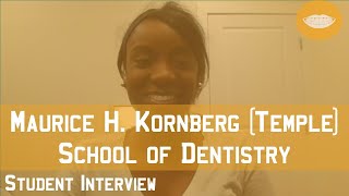 Maurice H Kornberg School of Dentistry Temple Student Interview  FutureDDS [upl. by Adnyleb]