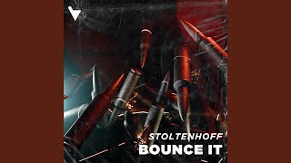 Bounce It [upl. by Kiersten]