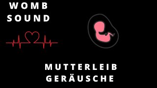 Mutterleib Geräusche als Baby Einschlafhilfe  Womb Sounds [upl. by Yelyac]