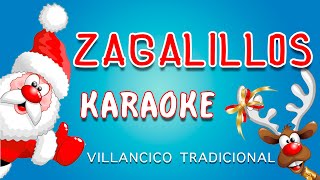 ZAGALILLOS  KARAOKE  Villancico tradicional [upl. by Hanala]