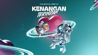 Inquisitive amp Bams  Kenangan Terindah Official Lyric Video [upl. by Zusman]