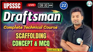 🔴  Lec22 UPSSSC Draftsman  Scaffolding Concept amp MCQ  By MANKESH SIR [upl. by Will]