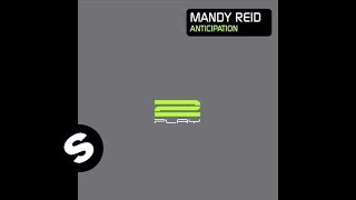 Mandy Reid  Anticipation Original Mix [upl. by Dunlavy]