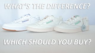 Reebok Club C 85 Comparison  Club C 85 Club C 85 Vintage Club C 85 TV  Whats the Difference [upl. by Nidia575]