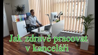 1 Jak zdravě pracovat v kanceláři [upl. by Lynnette]