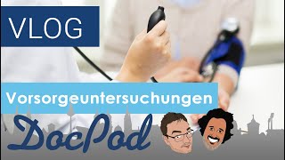 Der DocVlog  Vorsorgeuntersuchung [upl. by Arron431]