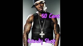 50 Cent  Candy Shop [upl. by Grange688]