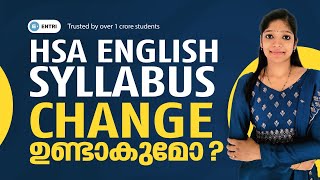 HSA ENGLISH  SYLLABUS CHANGE ഉണ്ടാകുമോ   MISSION HSA2024 [upl. by Jelks]