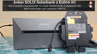 Anker SOLIX Solarbank 2 AC  Speicher  Erweiterung mit vorhandenem Wechselrichter  Balkonkraftwerk [upl. by Sinnek]