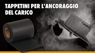 Tappetini per lancoraggio del carico  Würth Italia [upl. by Nodnyl]