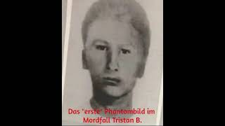 Das quotERSTEquot Phantombild im Mordfall Tristan B [upl. by Heidie]