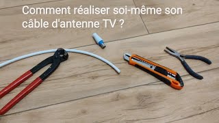 Comment réaliser soimême son câble dantenne TV  Connexion fiche sur câble coaxial [upl. by Goldston]