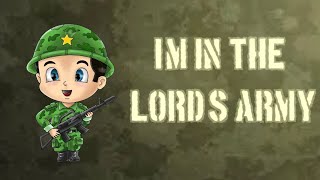 Im In The Lords Army  Kids Church Songs [upl. by Lainey]