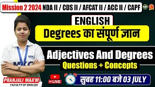 NDACDSCAPFAFCATACC English Live  Adjectives amp Degree  NDA 2 2024  ACC 131 English [upl. by Mary]