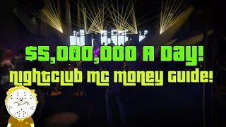 GTA Online How To Make 5000000 A Day Nightclub MC Ultimate Money Guide [upl. by Rattray]