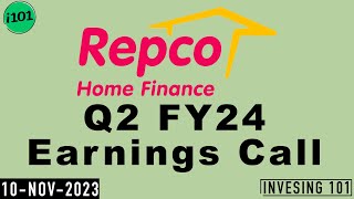 Repco Home Finance Limited Q2 FY24 Earnings Calll  Repco Home Finance Concall  2024 Q2 Results [upl. by Llirpa331]