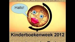 Een Wereld Vol Verhalen Kinderboekenweek 2012 [upl. by Ferri]