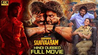 Saripodhaa Sanivaaram 2024 Nani amp Priyanka Mohan New Released Full Hindi Dubbed Action Movie 2024 [upl. by Adalia]