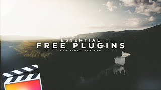 5 ESSENTIAL FREE Final Cut Pro PLUGINS [upl. by Nerag]