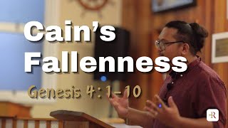 Cains Fallenness Genesis 4110 [upl. by William]