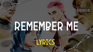 d4vd  Remember Me Lyrics Arcane Season 2 Soundtrack [upl. by Connie]