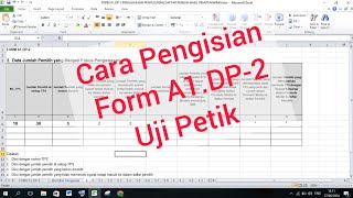 CARA PENGISIAN FORM A1DP2 DALAM PENGAWASAN UJI PETIK PROSES PEMUTAKHIRAN DATA PEMILIH PILKADA 2024 [upl. by Elleryt]