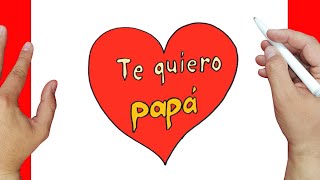 🧔 👨 DIBUJO DE TE QUIERO PAPÁ [upl. by Carley]