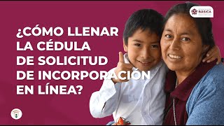 EducaciónBásica  ¿Cómo llenar la Cédula de Solicitud de Incorporación en Línea [upl. by Thorvald914]