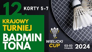 KORTY 57  SOBOTA  CZESC 2  XII Ogólnopolski Turniej Badmintona  WIELICKI CUP 2024 [upl. by Yorled130]