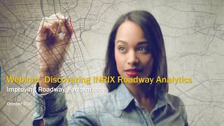 INRIX Roadway Analytics Webinar featuring US Hotspot Study [upl. by Yerkovich]