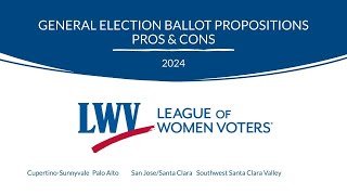 Pros amp Cons Ballot Propositions 2024 General Election [upl. by Cornall]