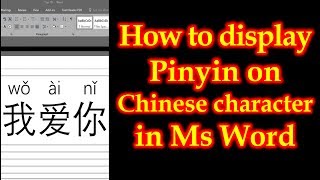 How to display pinyin on Chinese character with MS word [upl. by Thierry]