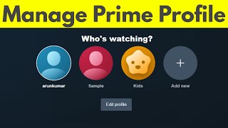 How To Create and Manage Amazon Prime Video Profiles  Delete Prime Profile [upl. by Ansilma]