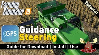 GPS for FS19  Guidance Steering Mod by Wopster  How to Download Install and Use [upl. by Radek]