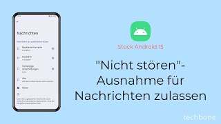 quotNicht störenquotAusnahme für Nachrichten zulassen Android 15 [upl. by Alesandrini]