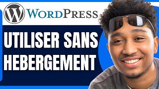 Comment Utiliser Wordpress Sans Hebergement 2024 [upl. by Nospmoht931]