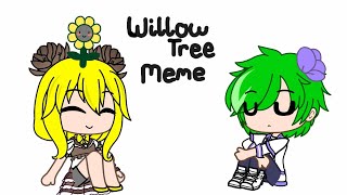 Willow tree meme Not a ship Gacha club [upl. by Damara971]