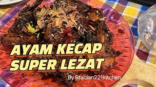 AYAM KECAP  AYAM GORENG KECAP  RESEP AYAM GORENG KECAP [upl. by Jamnis373]