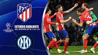 Atlético Madrid vs Inter Extended Highlights  UCL Round of 16 2nd Leg  CBS Sports Golazo [upl. by Opiak]