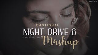 Emotional Mashup 2022  Night Drive 8  Relax Midnight Chillout  Sad Song  BICKY OFFICIAL [upl. by Dyun]