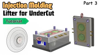 MOLD DESIGN TUTORIAL  Complete Mold Design  Lifter 34 [upl. by Naihtniroc]