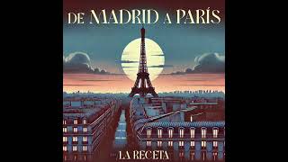 DE MADRID A PARIS KARAOKE OFICIAL la receta [upl. by Teiv918]