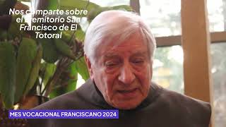 Mes vocacional franciscano 2024 Fr Milton Rodríguez OFM [upl. by Elery]