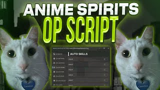 Anime Spirits script – AutoSkills Autofarm [upl. by Cory]