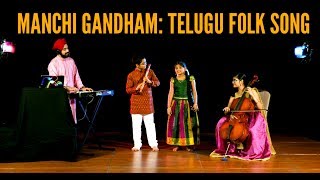 Manchi Gandham Telugu Folk Song [upl. by Rhodes654]