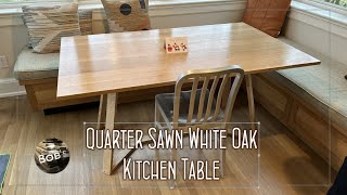 Quarter Sawn White Oak Kitchen Table [upl. by Web3]